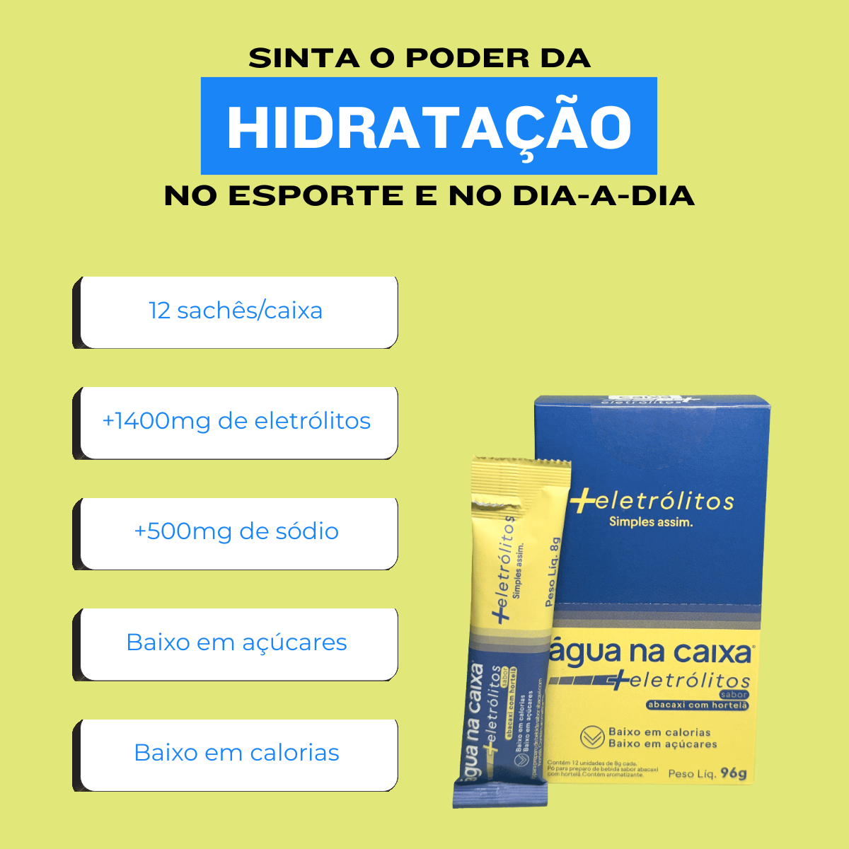 Água na Caixa +Eletrólitos® - Repositor de Eletrólitos em pó